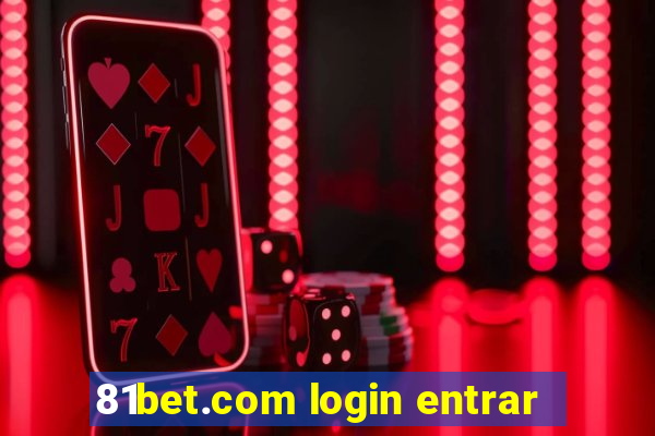 81bet.com login entrar